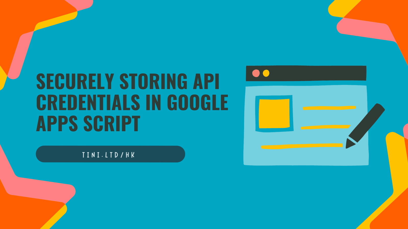 Securely Storing API Credentials in Google Apps Script - Harish Kotra